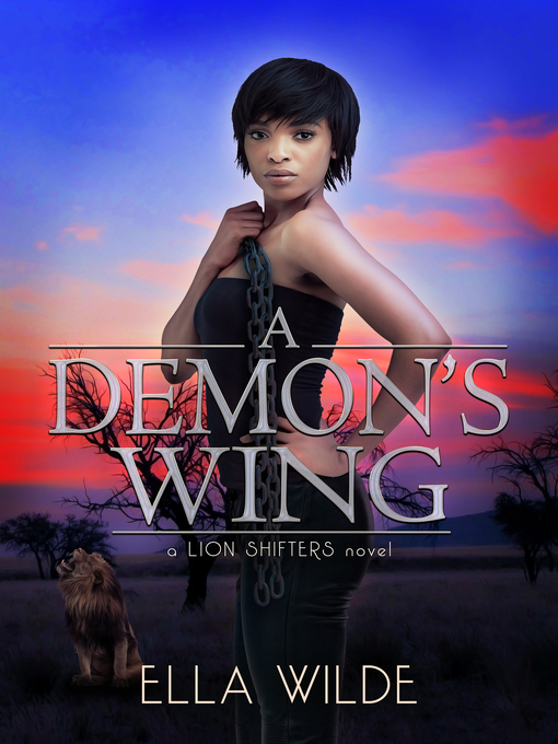 Title details for A Demon's Wing by Ella Wilde - Available